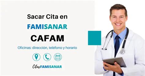 como sacar citas en famisanar cafam|Agendamiento de Citas Médicas en Famisanar